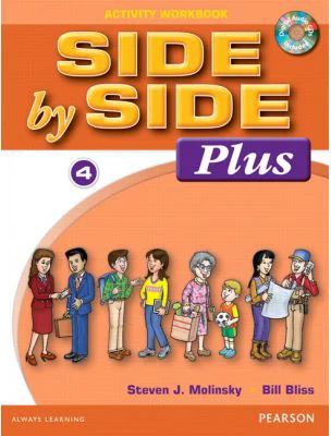 Side by Side Plus 4 Activity Workbook with Digital Audio CD - Steven J. Molinsky, Bill Bliss