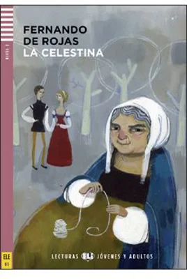 La Celestina - Fernando de Rojas