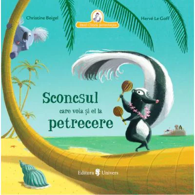 Sconcsul care voia si el la petrecere - Christine Beigel