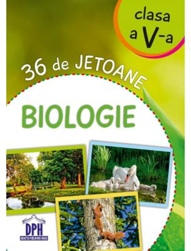 36 de jetoane. Biologie, clasa a 5-a
