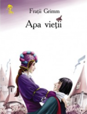 Apa vietii - Fratii Grimm
