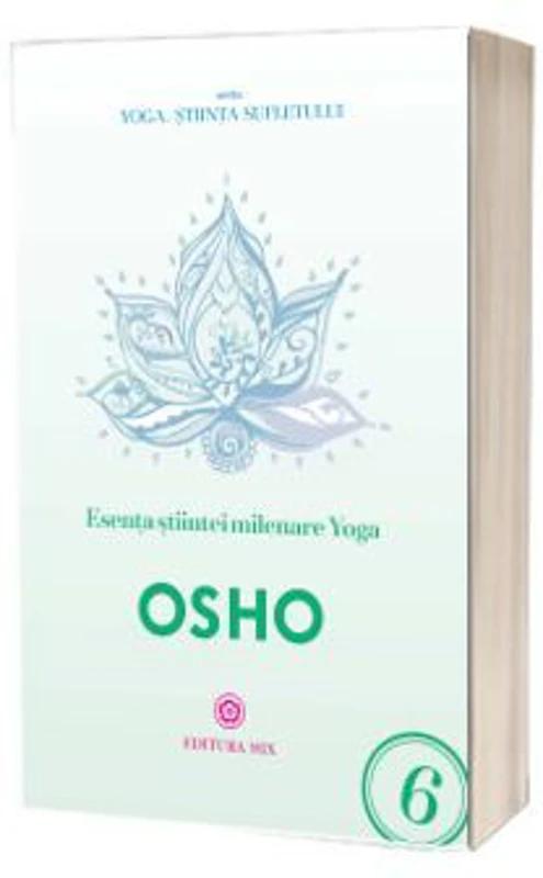 Esenta stiintei milenare yoga - Osho