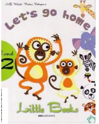 Little Books. Let's go home, level 2 reader with CD - H. Q. Mitchell, Marileni Malkogianni