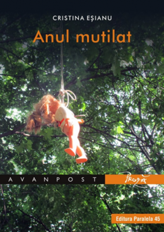 Anul mutilat - Cristina Esianu