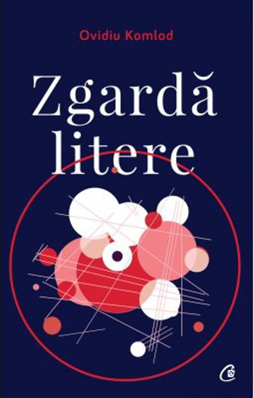 Zgarda litere - Ovidiu Komlod