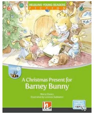 A Christmas Present for Barney Bunny - Maria Cleary