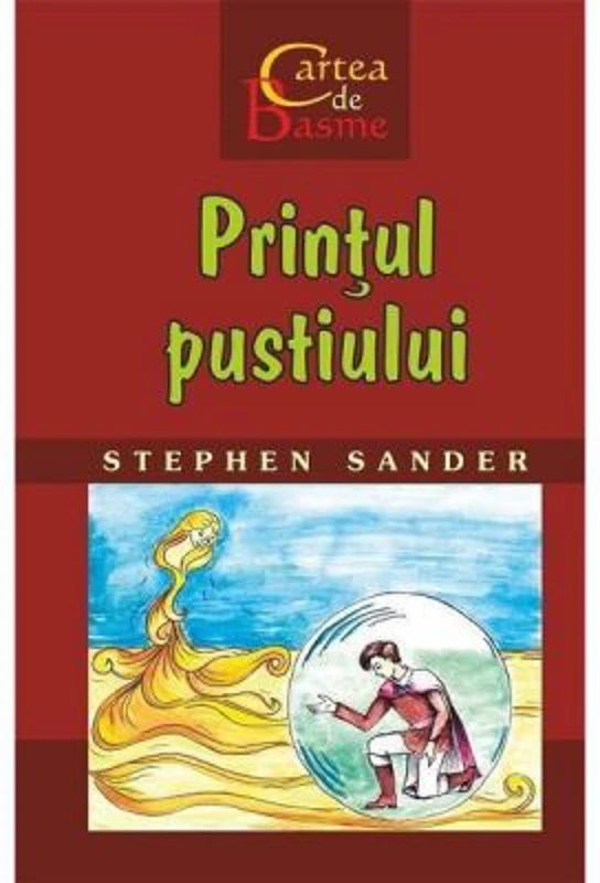 Printul pustiului - Stephen Sander