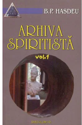Arhiva spiritista, volumul I