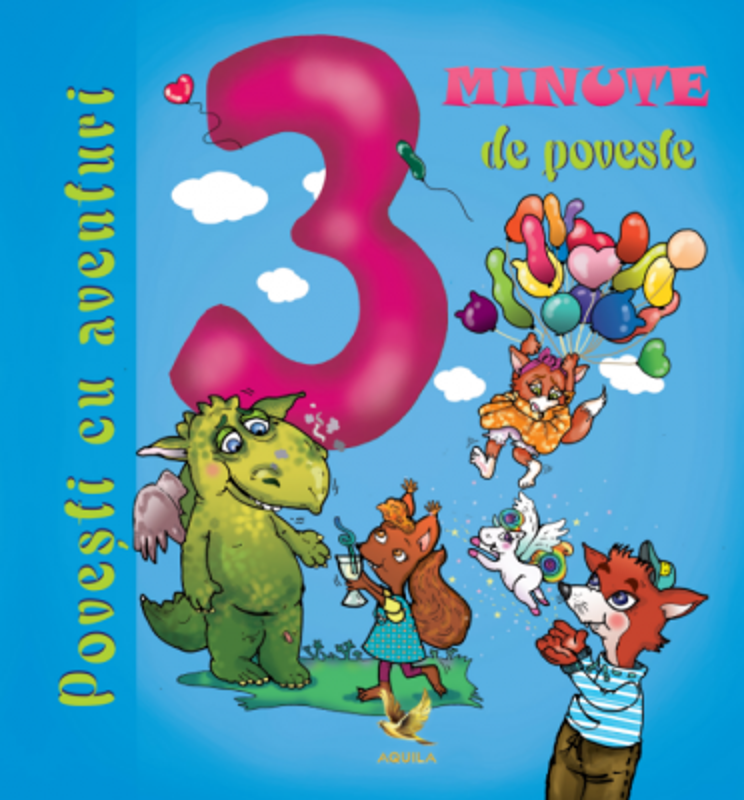 3 minute de poveste - Povesti cu aventuri