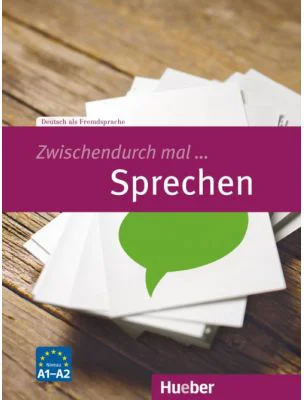 Zwischendurch mal... Sprechen Kopiervorlagen A1-A2 - Carola Hamann