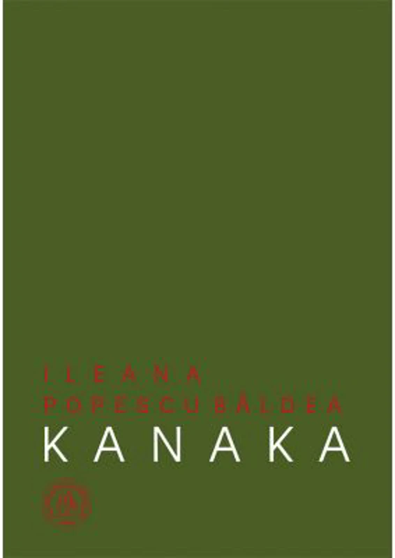 Kanaka - Ileana Popescu Baldea