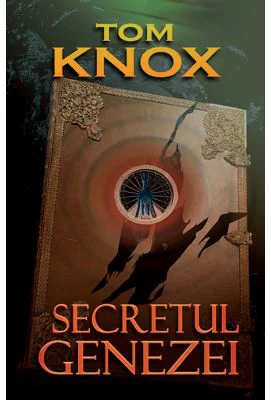 Secretul Genezei - Tom Knox