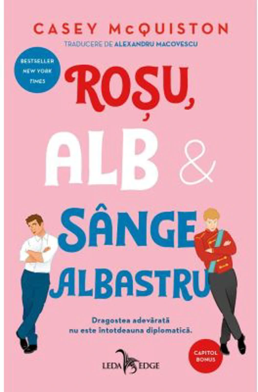 Rosu, alb si sange albastru - Casey McQuiston