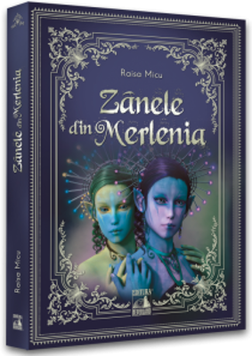 Zanele din Merlenia - Raisa Micu