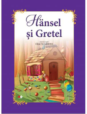 Hansel si Gretel - adaptare dupa fratii Grimm