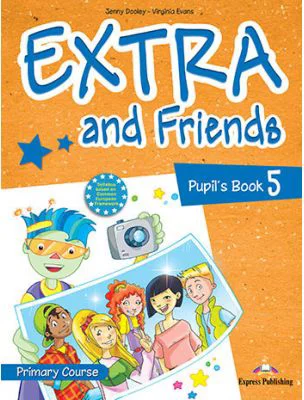 Curs limba Engleza Extra and Friends 5 Manualul elevului - Jenny Dooley, Virginia Evans