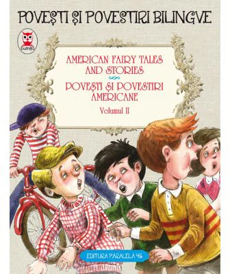 American fairy tales and stories. Povesti si povestiri americane. Volumul 2