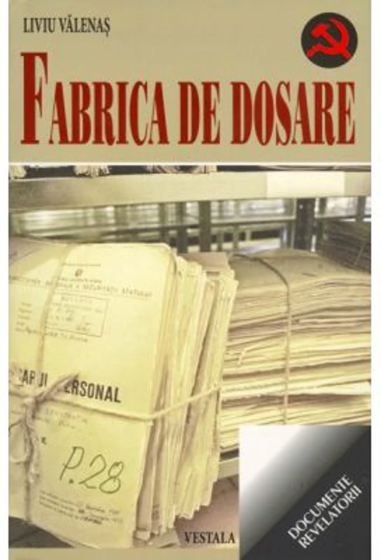 Fabrica de dosare - Liviu Valenas