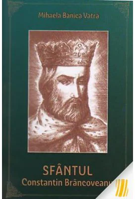 Sfantul Constantin Brancoveanu piesa istorica - Mihaela Banica Vatra