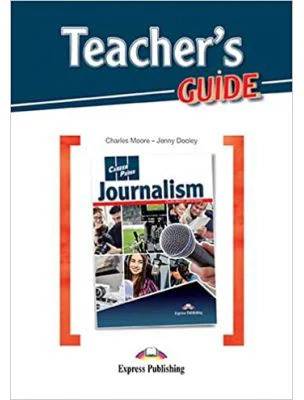 Curs limba engleza Career Paths Journalism Pachetul profesorului - Charles Moore