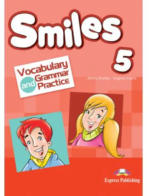Curs limba engleza Smiles 5 Vocabular si Gramatica - Jenny Dooley, Virginia Evans