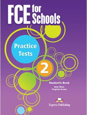 Curs engleza FCE for Schools 2 Practice Tests Student's Book with DigiBook App - Virginia Evans, Jenny Dooley