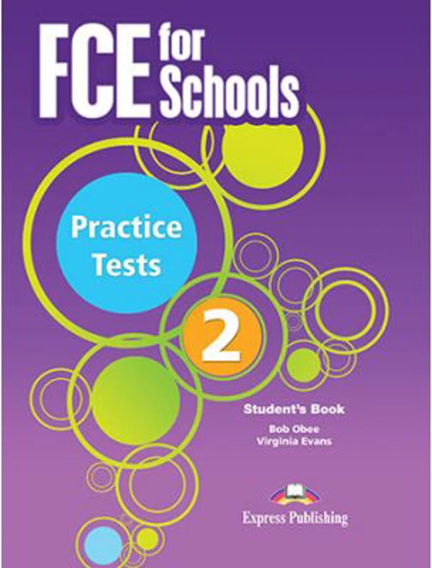 Curs engleza FCE for Schools 2 Practice Tests Student's Book with DigiBook App - Virginia Evans, Jenny Dooley