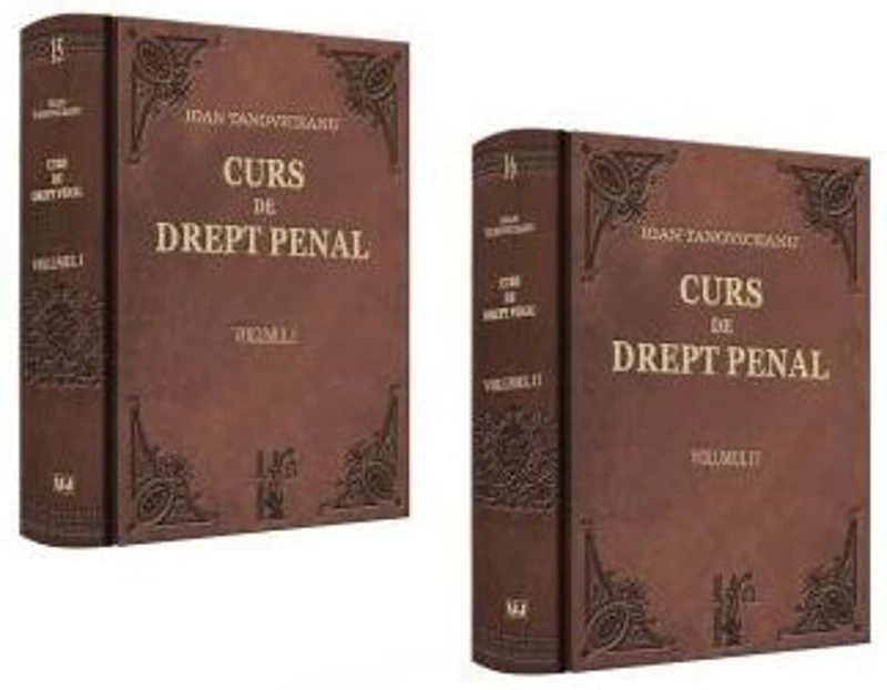 Curs de drept penal Volumele 1-2 - Ioan Tanoviceanu