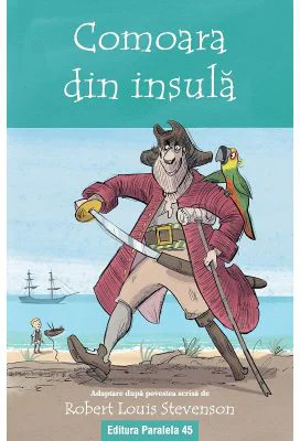Comoara din insula (text adaptat) - Robert Louis Stevenson
