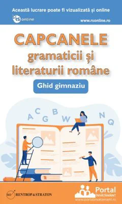Capcanele gramaticii si literaturii romane. Ghid gimnaziu - prof. dr. Oana Chelaru