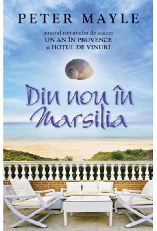 Din nou in Marsilia - Peter Mayle