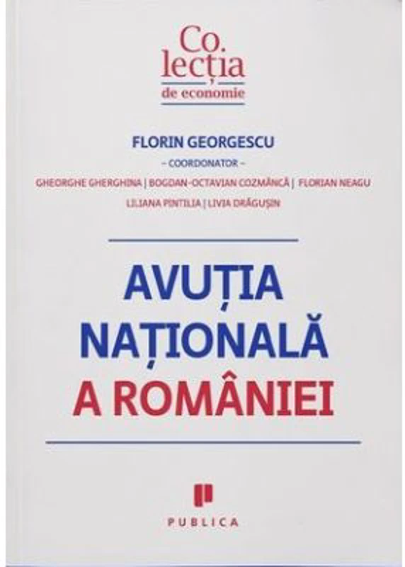 Avutia nationala a Romaniei - Florin Georgescu