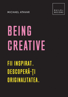Being Creative - Michael Atavar
