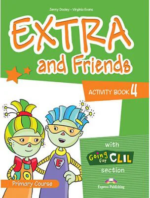 Curs limba engleza Extra and Friends 4 Caietul elevului - Jenny Dooley, Virginia Evans