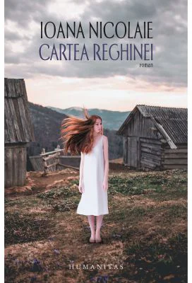 Cartea Reghinei - Ioana Nicolaie