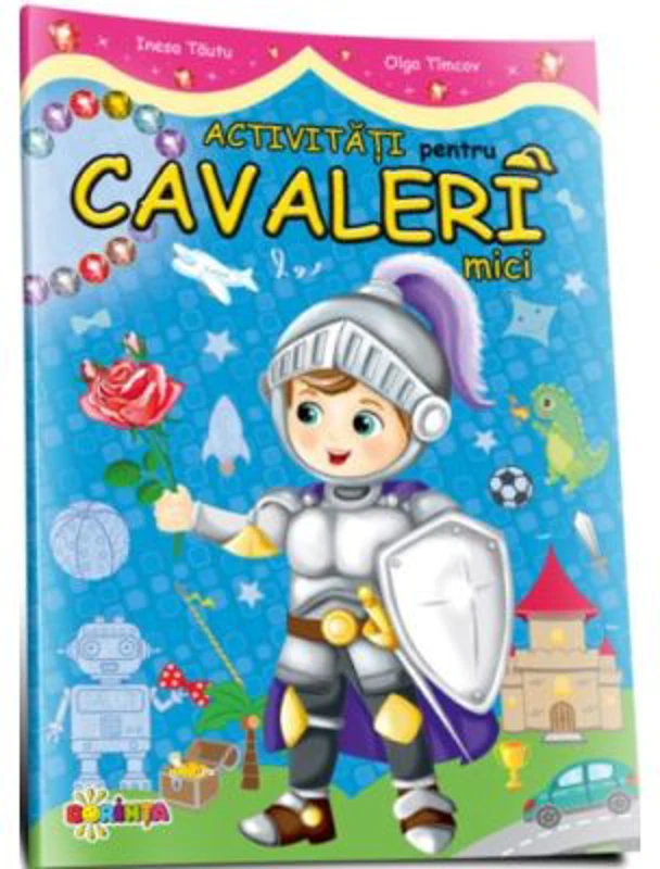 Activitati pentru cavaleri mici