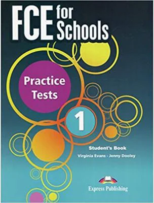 Curs engleza FCE for Schools 1 Practice Tests Student's Book with DigiBook app - Virginia Evans, Jenny Dooley
