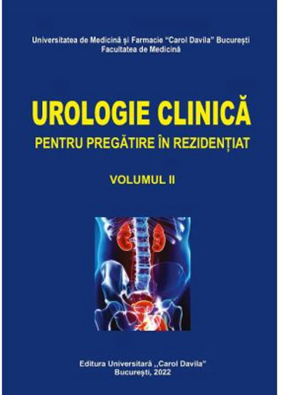 Urologie clinica pentru pregatire in rezidentiat, volumul 2 - Ionel Sinescu