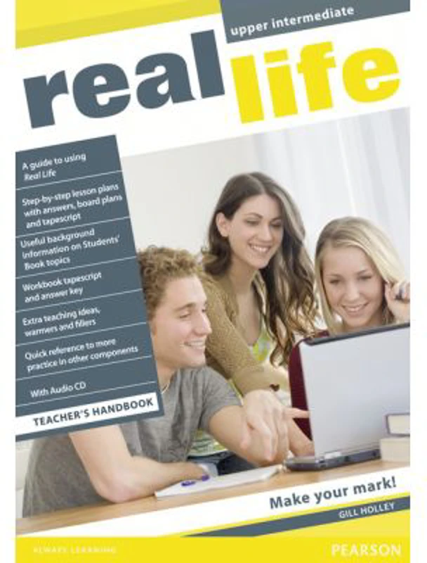 Real Life Upper Intermediate Teacher's Handbook - Gill Holley