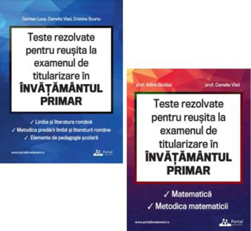 Pachet Teste REZOLVATE pentru reusita la examenul de titularizare in invatamantul primar - INVATATORI (2 culegeri)