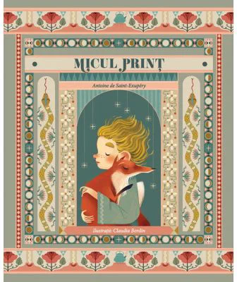 Micul print - Antoine de Saint-Exupery