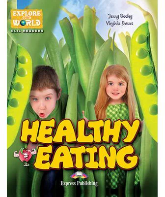 Literatura CLIL Healthy Eating cu Cross-Platform App. - Virginia Evans