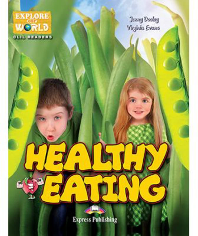 Literatura CLIL Healthy Eating cu Cross-Platform App. - Virginia Evans