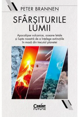Sfarsiturile lumii - Peter Brannen