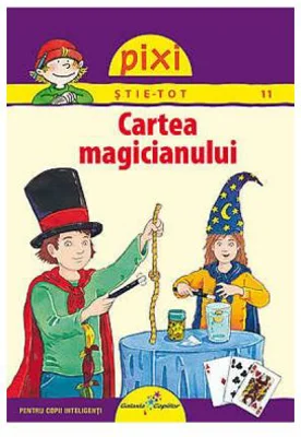 PIXI STIE-TOT. Cartea Magicianului