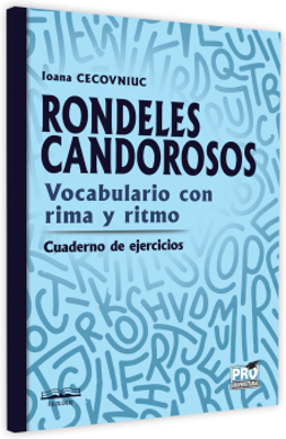 Rondeles candorosos. Vocabulario con rima y ritmo. Cuaderno de ejercicios - Ioana Cecovniuc