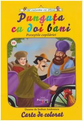 Sa coloram cu Nicol. Punguta cu doi bani. Povestile copilariei