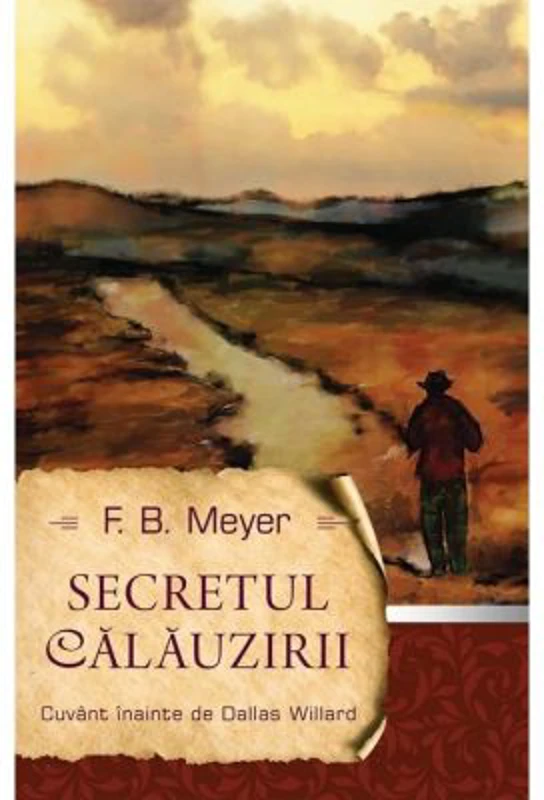 Secretul calauzirii - F. B. Meyer
