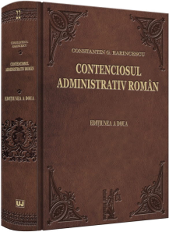 Contenciosul administrativ roman - Constantin G. Rarincescu