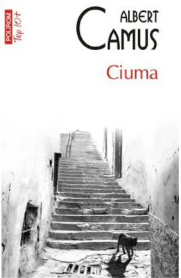 Ciuma. Top 10+ - Albert Camus